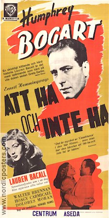 Att ha och inte ha 1944 poster Humphrey Bogart Lauren Bacall Walter Brennan Howard Hawks Text: Ernest Hemingway Hitta mer: Nazi
