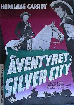 Äventyret i Silver City 1939 poster William Boyd Hitta mer: Hopalong Cassidy
