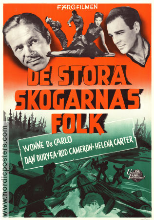 De stora skogarnas folk 1948 poster Yvonne De Carlo Dan Duryea Rod Cameron George Sherman