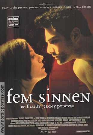 Fem sinnen 1999 poster Mary-Louise Parker Jeremy Podeswa Filmen från: Canada