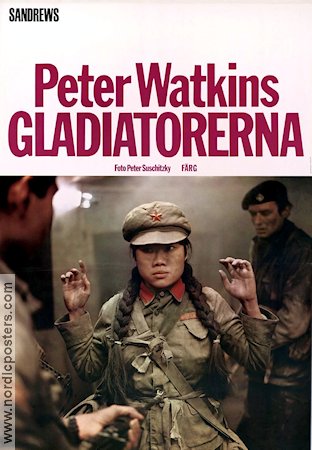 Gladiatorerna 1969 poster Arthur Pentelow Frederick Danner Hans Bendrik Peter Watkins Politik Asien