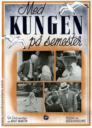 Med kungen på semester 1942 poster Gustaf V Knut Martin Gösta Roosling