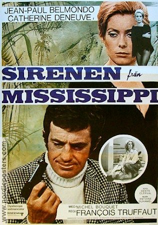 Sirenen från Mississippi 1969 poster Jean-Paul Belmondo Catherine Deneuve Francois Truffaut
