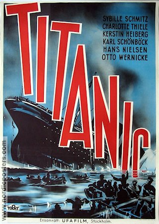 Titanic 1943 poster Sybille Schmitz Herbert Selpin Filmbolag: UFA Skepp och båtar