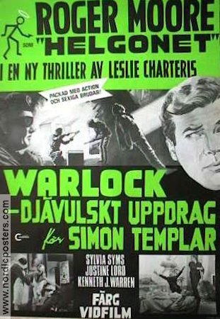 Warlock 1968 poster Roger Moore Sylvia Syms Justine Lord Roy Ward Baker Text: Leslie Charteris Hitta mer: The Saint Från TV