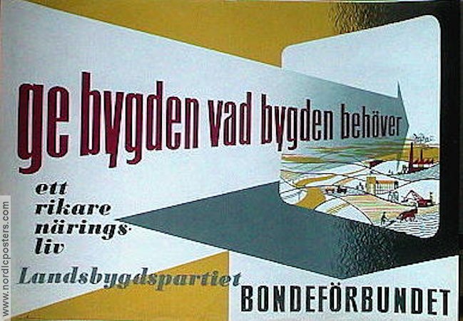 Landsbygdspartiet Ge bygden vad bygden behöver 1946 affisch Politik