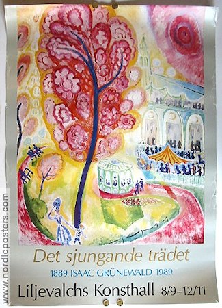 Liljevalchs konsthall Det sjungande trädet 1989 affisch Affischkonstnär: Isaac Grünewald