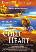 Cold Heart 1997 poster David Caruso Kelly Lynch Stacey Dash John Ridley