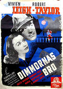 Dimmornas Bro 1940 poster Vivien Leigh Robert Taylor Lucile Watson Mervyn LeRoy Broar Romantik