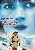 Fröken Smillas känsla för snö 1997 poster Julia Ormond Jens Jörgen Fleischer Agga Olsen Bille August Text: Peter Höeg Berg