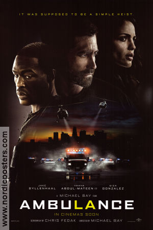 Ambulance 2022 poster Jake Gyllenhaal Yahya Abdul-Mateen II Eiza Gonzalez Michael Bay