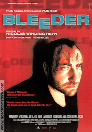 Bleeder 1999 movie poster Kim Bodnia Nicolas Winding Refn Denmark