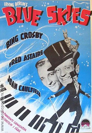 Blue Skies 1947 movie poster Bing Crosby Fred Astaire Music: Irving Berlin Musicals