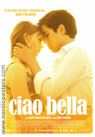 Ciao Bella 2007 movie poster Poyan Karimi Chanelle Lindell Oliver Wahlgren-Ingrosso Mani Maserrat Agah-Agah
