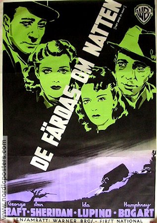 They Drive by Night 1942 movie poster Humphrey Bogart George Raft Ann Sheridan Ida Lupino