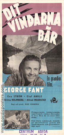 Dit vindarna bär 1948 movie poster George Fant Eva Ström Elof Ahrle Åke Ohberg Mountains