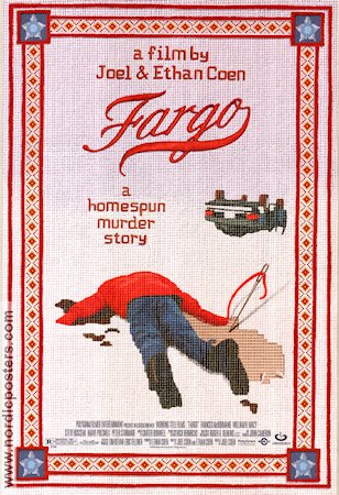 Fargo 1996 movie poster William H Macy Frances McDormand Steve Buscemi Peter Stormare Joel Ethan Coen Cult movies Artistic posters Police and thieves