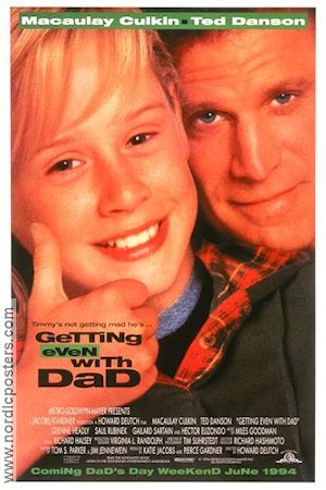 Getting Even with Dad 1994 movie poster Macaulay Culkin Ted Danson Glenne Headly Howard Deutch Kids