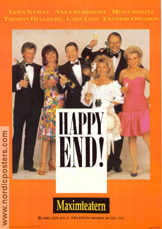 Happy End! Maximteatern 1989 poster Lena Nyman Anna Sundqvist Mona Seilitz Thomas Hellberg Lars Lind Find more: Theater