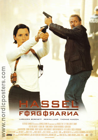 Hassel förgörarna 2000 movie poster Lars-Erik Bernett Regina Lund Mikael Hylin Guns weapons Police and thieves