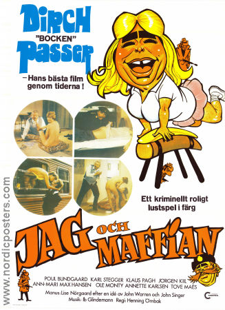 Mig og mafiaen 1973 movie poster Dirch Passer Klaus Pagh Tove Maes Henning Örnbak Denmark Mafia