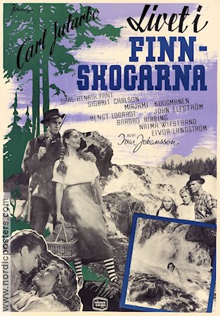 Livet i Finnskogarna 1947 movie poster Carl-Henrik Fant Karl Jularbo Calle Jularbo Bengt Logardt Naima Wifstrand Barbro Ribbing Ivar Johansson