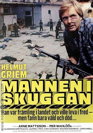 Mannen i skuggan 1978 movie poster Helmut Griem Arne Mattsson Writer: Per Wahlöö Police and thieves