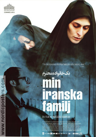 Yek khanevadeh-e mohtaram 2012 movie poster Babak Hamidian Mehrdad Sedighian Mehran Ahmadi Massoud Bakhshi Country: Iran