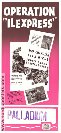 Operation ilexpress 1952 poster Jeff Chandler Alex Nicol Charles Drake Budd Boetticher