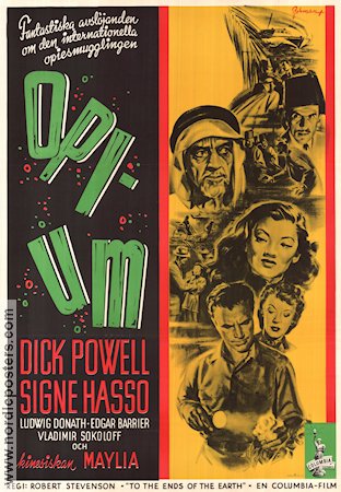 To the Ends of the Earth 1948 movie poster Dick Powell Signe Hasso