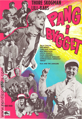 Pang i bygget 1965 movie poster Ola and the Janglers Lill-Babs Thore Skogman Rolf Bengtsson Julia Caesar Ragnar Frisk Celebrities Rock and pop