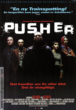 Pusher 1996 movie poster Mads Mikkelsen Kim Bodnia Nicolas Winding Refn Denmark