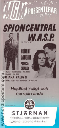 Spioncentral WASP 1964 poster Robert Vaughn Luciana Paluzzi Pat Crowley Don Medford Hitta mer: Man From UNCLE Agenter