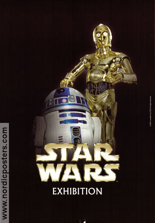 Star Wars Exhibition 2007 movie poster Find more: Star Wars