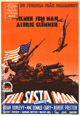 Wake Island 1942 movie poster Brian Donlevy Robert Preston Macdonald Carey John Farrow Production: Paramount War