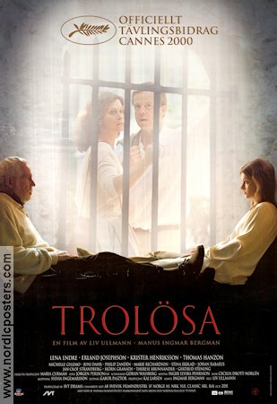 Trolösa 2000 movie poster Lena Endre Erland Josephson Krister Henriksson Liv Ullmann Writer: Ingmar Bergman