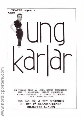 Ungkarlar Teater UPA 2000 poster Carl Bruno Tersmeden Marie Johansson Nicolaus Psilander Find more: Theater