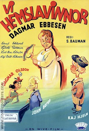 Vi hemslavinnor 1942 movie poster Dagmar Ebbesen Dagmar Olsson John Botvid