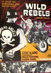 The Wild Rebels 1967 movie poster Steve Alaimo Willie Pastrano John Vella William Grefé Motorcycles