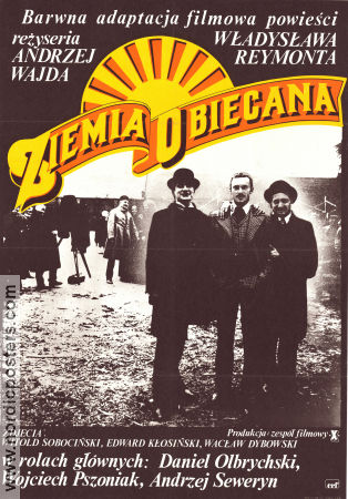 Ziemia obiecana 1975 movie poster Daniel Olbrychski Wojciech Pszoniak Andrzej Seweryn Andrzej Wajda Poster from: Poland
