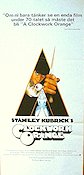 A Clockwork Orange 1971 poster Malcolm McDowell Patrick Magee Michael Bates Stanley Kubrick Text: Anthony Burgess