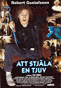 Att stjäla en tjuv 1996 movie poster Robert Gustafsson Sif Ruud Jakob Eklund Vanna Rosenberg Clas Lindberg Police and thieves