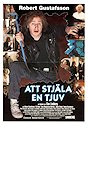 Att stjäla en tjuv 1996 movie poster Robert Gustafsson