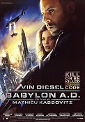 Babylon A.D. 2008 movie poster Vin Diesel Michelle Yeoh Mélanie Thierry Mathieu Kassovitz