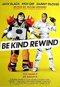 Be Kind Rewind 2008 movie poster Jack Black Mos Def Danny Glover Michel Gondry