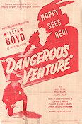 Dangerous Venture 1946 movie poster William Boyd Find more: Hopalong Cassidy