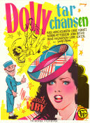 Dolly tar chansen 1944 poster Marguerite Viby Karl-Arne Holmsten Lasse Krantz Gustaf Edgren Eric Rohman art Hitta mer: Large poster