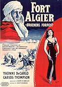 Fort Algiers 1953 movie poster Yvonne De Carlo Carlos Thompson Raymond Burr Lesley Selander Sword and sandal Adventure and matine