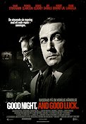 Good Night and Good Luck 2005 movie poster David Strathairn Jeff Daniels Patricia Clarkson George Clooney