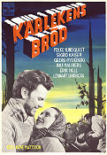 Kärlekens bröd 1953 movie poster Folke Sundquist Georg Rydeberg Nils Hallberg Sigrid Kaiser Arne Mattsson